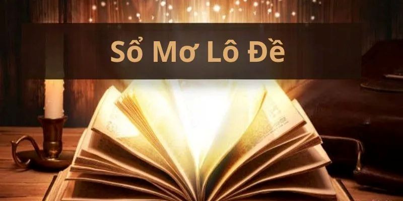 Sổ Mơ Là Gì?